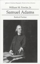 Samuel Adams by Lillian M. Fowler, Oscar Handlin, William M. Fowler Jr. (1997, Paperback)
