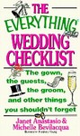 The Everything Wedding Checklist by Janet Anastasio, Michelle Bevilacqua (1993, Paperback)