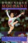 Dominique Moceanu by Dominique Moceanu, Steve Woodward (1996, Hardcover)