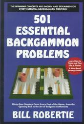 501 Essential Backgammon Problems by Bill Robertie (2000, Paperback)