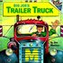 Book: Big Joe's Trailer Truck Joe Mathieu, Paperback