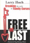 Free at Last by Larry Huch (2000, Paperback)