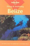 Lonely Planet Diving & Snorkeling Belize by Mark Webster (2002, Paperback)