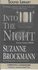 Into the Night by Suzanne Brockmann (2002, Unabridged, Audio Cassette)