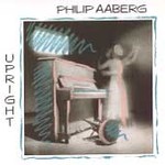 Upright by Philip Aaberg (CD, Oct-1989, Windham Hill Records)