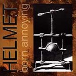 Born Annoying by Helmet (Cassette, Apr-1995, Amphetamine Reptile Records)