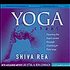 Yoga Chant: Opening the Heart Through Chanting & Flow Yoga by Shiva Rea (CD, Apr-2003, 2 Discs, Sounds True)