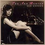 Old Enough by Lou Ann Barton (CD, Feb-1997, Texas Music Group/Lone Star Records)