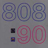 808:90 by 808 State (CD, Oct-1998, Universal Records USA)