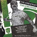 Retribution Over the Westworld by Theatre Of Hate (CD, Sep-1996, Receiver Records UK)