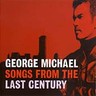 George Michael - Songs From The Last Century (CD 1999)