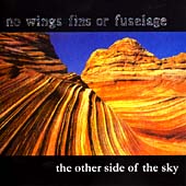No Wings Fins Or Fuselage - The Other Side Of The Sky (CD 2000)