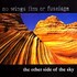 CD: The Other Side Of The Sky No Wings Fins Or Fuselage, 2000