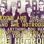 Eddie & The Hot Rods - Do Anything You Wanna Do (CD 2000)