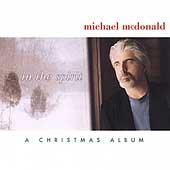 In the Spirit: A Christmas Album by Michael McDonald (CD, Oct-2001, MCA Nashville)