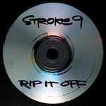 Stroke 9 - Rip It Off [ECD] [PA] (CD 2002)