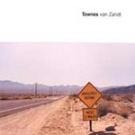 Absolutely Nothing by Townes Van Zandt (CD, Oct-2002, Normal)