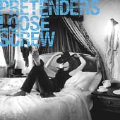 The Pretenders - Loose Screw (CD 2003)