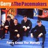 Gerry & The Pacemakers - Ferry Cross The Mersey (The Best Of Gerry & The Pacemakers) (CD 1999)