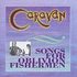 CD: Songs For Oblivion Fishermen Caravan, 1998