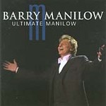 Barry Manilow - Ultimate Manilow (CD 2004)