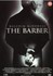DVD: The Barber Michael Bafaro, 2004