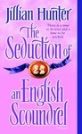 The Seduction of an English Scoundrel by Jillian Hunter (2005, Paperback)
