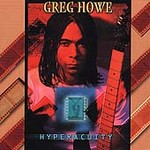 Hyperacuity by Greg Howe (CD, Jun-2000, Tone Center)