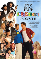My Big Fat Independent Movie (2006, DVD)