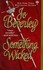 Book: Something Wicked - Jo Beverley
