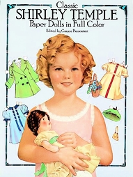 Classic Shirley Temple Paper Dolls in Full Color (1986)