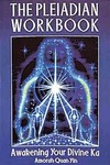 The Pleiadian Workbook by Amorah Quan Yin (1995, Paperback)