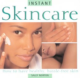 Instant Skincare by Sally Norton (2000, Paperback)