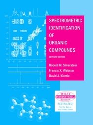 Spectrometric Identification of Organic Compounds by David J. Kiemle, Francis X. Webster, Robert M. Silverstein (2005, Book, Illustrated)