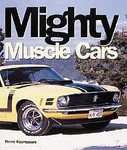 Mighty Muscle Cars by Henry Rasmussen (2002, Paperback)