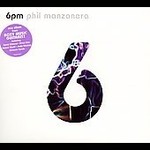 6pm by Phil Manzanera (CD, Jun-2005, Hannibal)