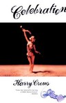 Celebration by Harry Crews (1999, Paperback)