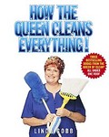 How the Queen Cleans Everything