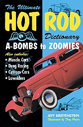 The Ultimate Hot Rod Dictionary by Jeff Breitenstein (2004, Paperback)