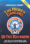 Hidden Dangers of the Rainbow by Constance Cumbey (1983, Paperback)