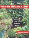 The Edible Container Garden by Michael Guerra (2000, Paperback, Illustrated)