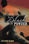 Black Powder by Staton Rabin (2005, Hardcover)