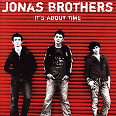 It's About Time by Jonas Brothers (CD, Aug-2006, Columbia USA)