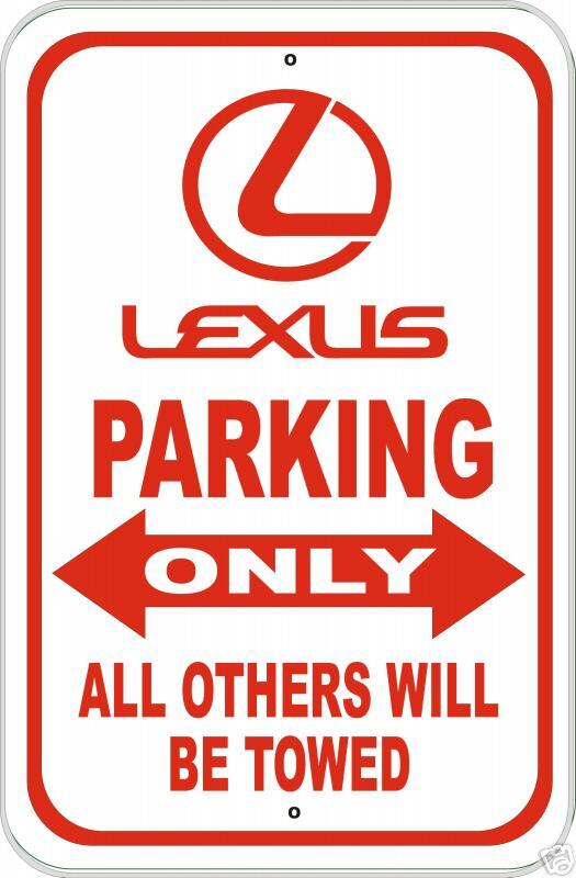 LEXUS PARKING SIGN car metal nice BIG 12x18 NEW gift  