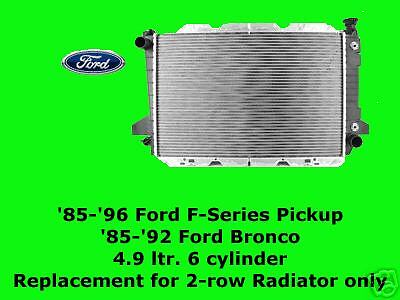 FORD F250 PICKUP NEW RADIATOR 1990 1991 1992 1993 4.9L  