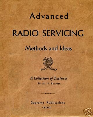 Advanced Antique Radio Repair & Servicing   M N Beitman  