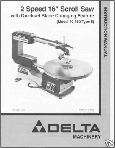 Delta 16 Scroll Saw Instruction Manual Model 40 560  