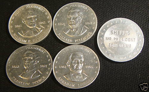 9th 13th 14 16th PRES.(4)~~SHELLS MR. PRESIDENT COINS  