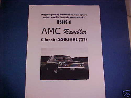 1964 AMC Rambler CLASSIC 550, 660, 770 orig prices 64  