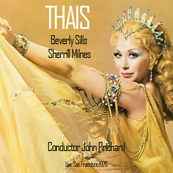 Thais with Beverly Sills and Sherrill Milnes 1976 2CDs